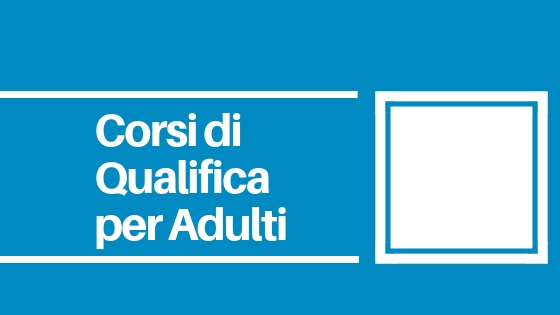 CNOS-FAP Veneto corsi gratuiti di qualifica per adulti